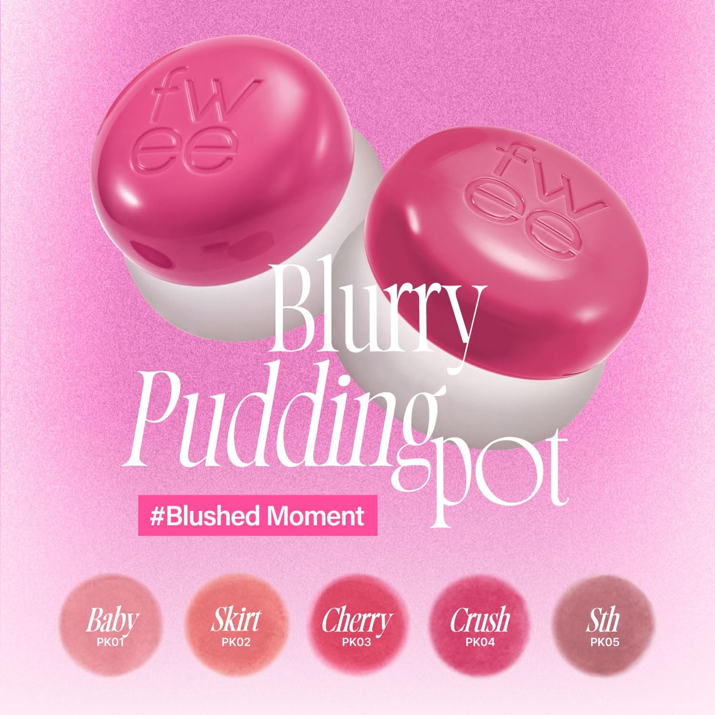 Fwee Lip & Cheek Blurry Pudding Pot (14 colors)